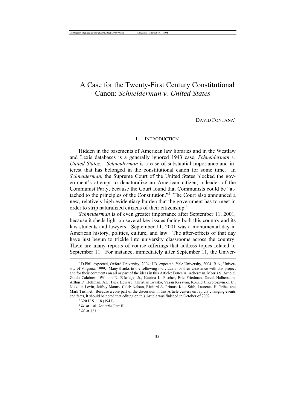 A Case for the Twenty-First Century Constitutional Canon: Schneiderman V