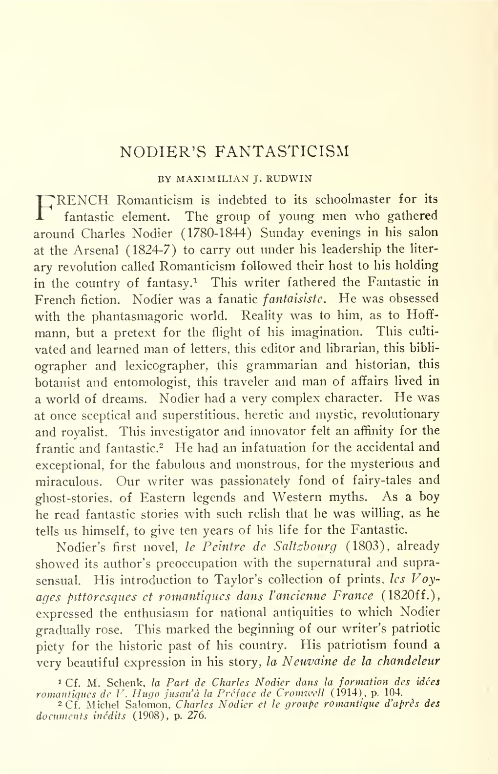 Nodier's Fantasticism. As a Matter of Fact, the Temptations of the Devils Sur- Pass in Number the Interventions of the Saints