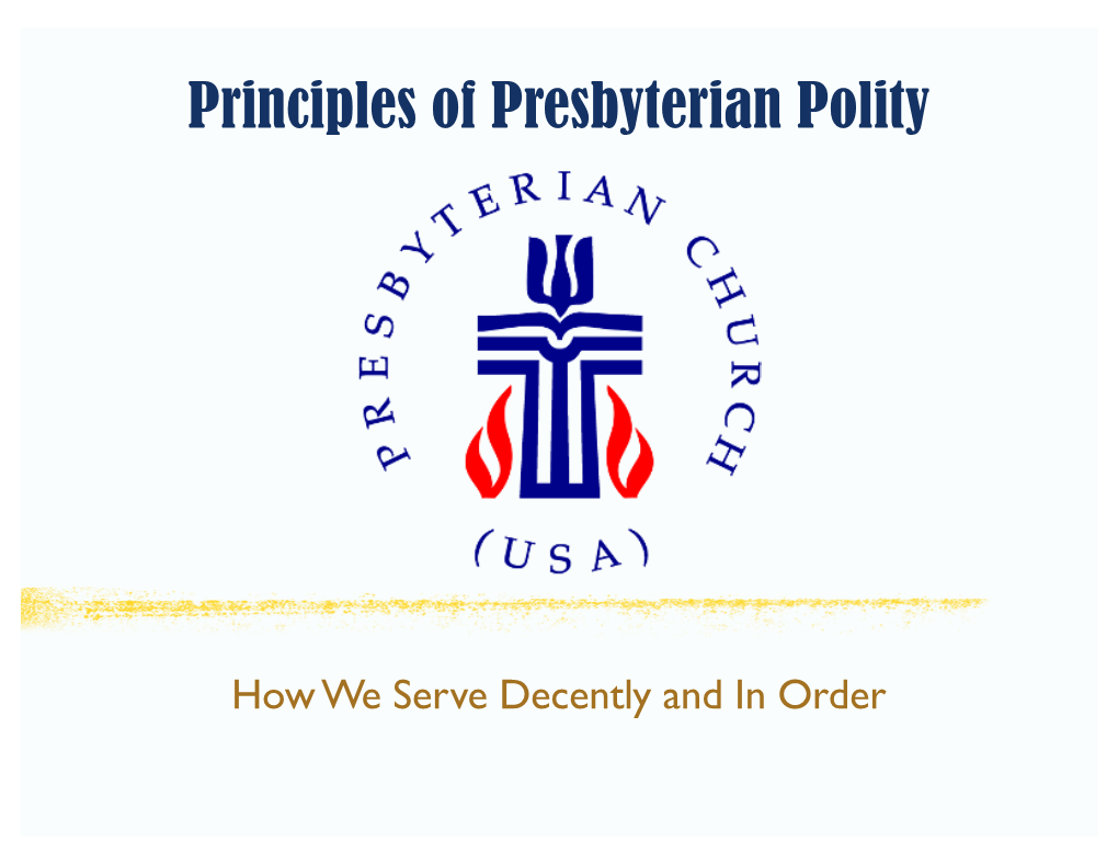 Presbyterian Polity for Church Officers Training Presentation Slides