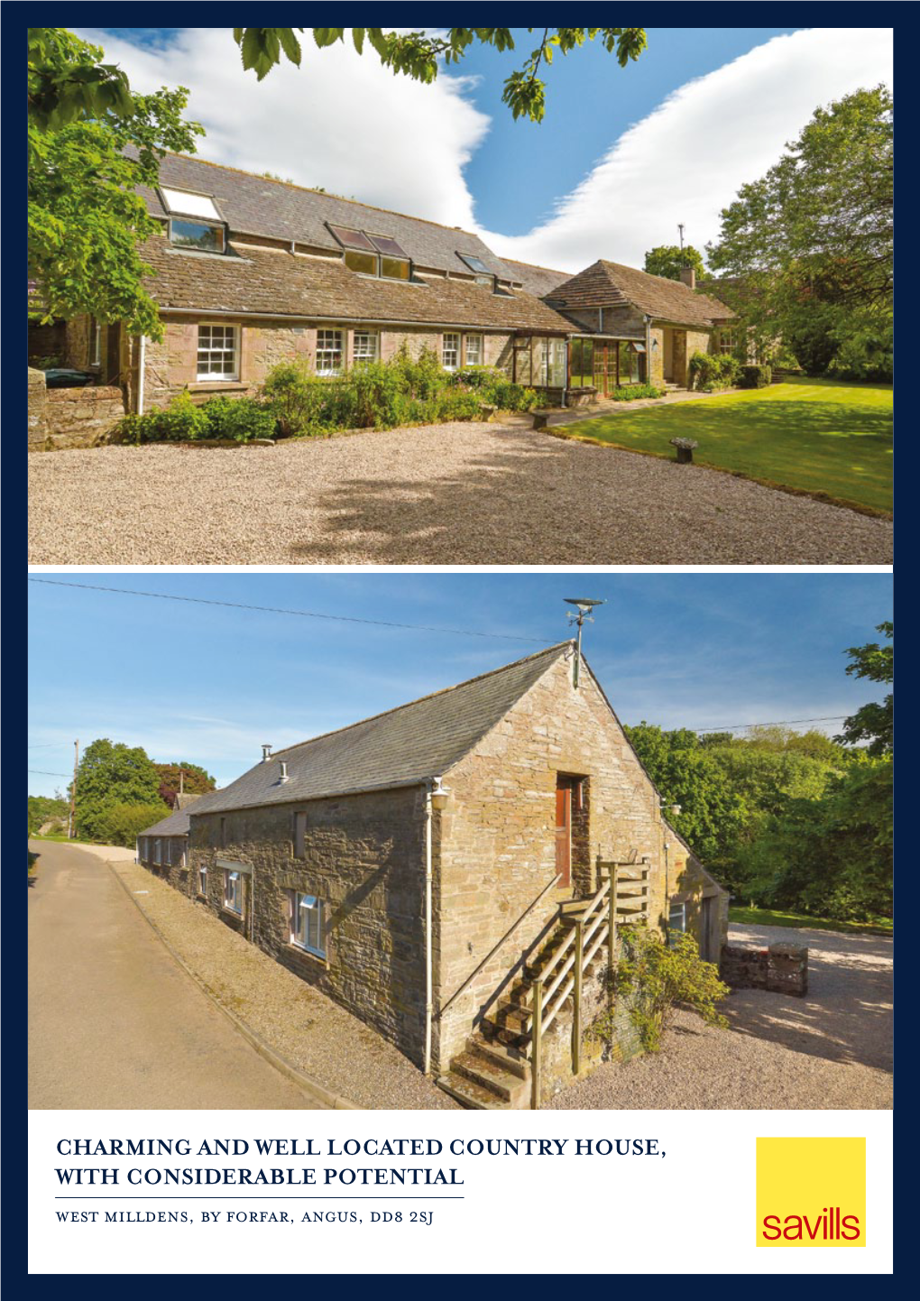 Charming and Well Located Country House, with Considerable Potential West Milldens, by Forfar, Angus, Dd8 2Sj Far Back As 1685 and Was Altered in 1756 and 1858