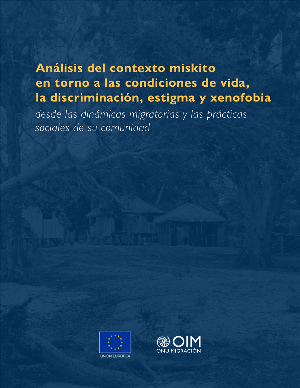 Analisis Del Contexto Miskito UE-OIM LQ