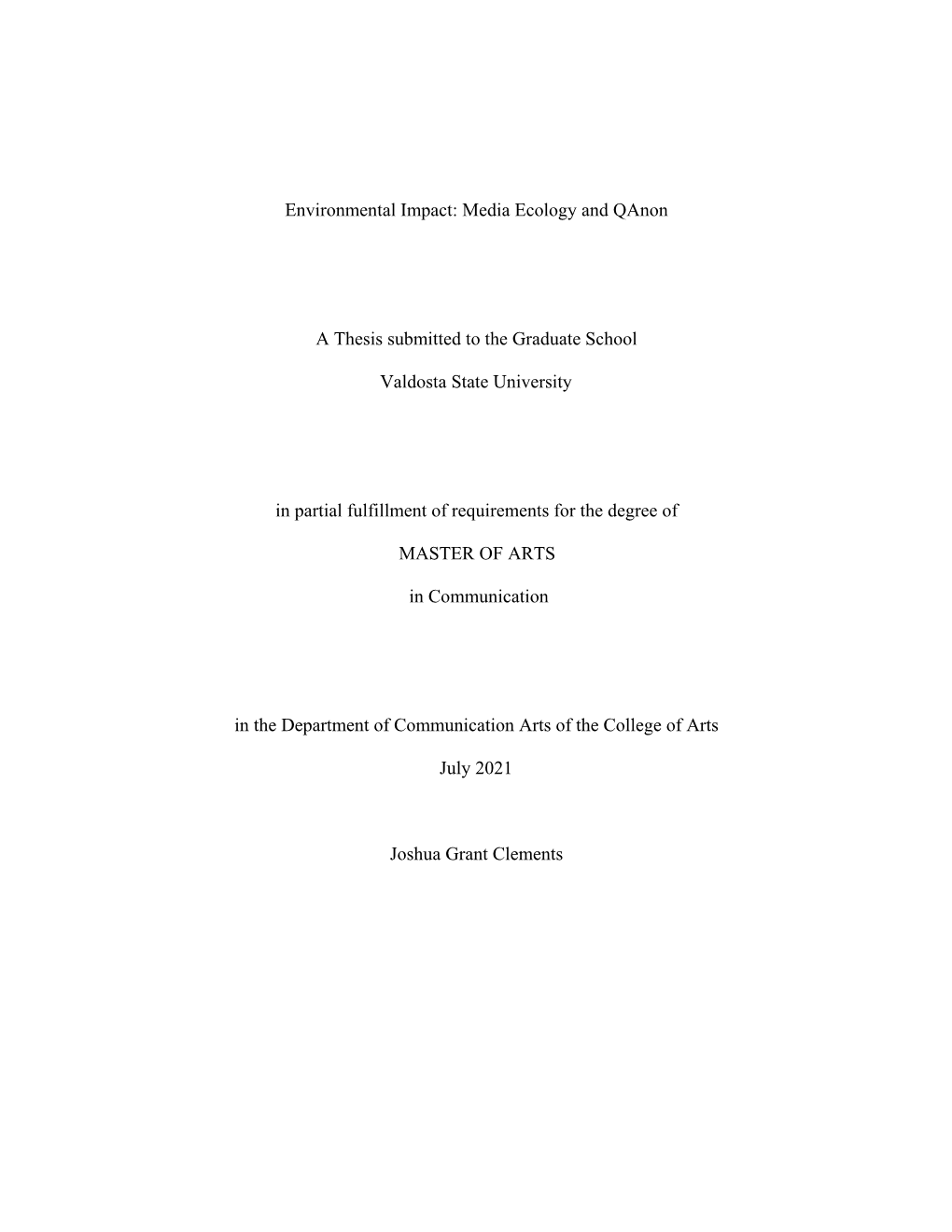 Environmental Impact: Qanon and Media Ecology,” by Joshua Grant Clements, Is Approved By