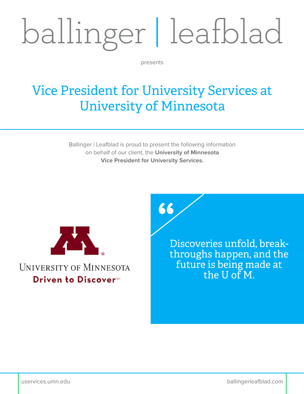 Vice President for University Services at University of Minnesota