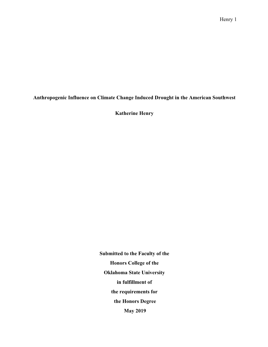 Henry 1 Anthropogenic Influence on Climate Change