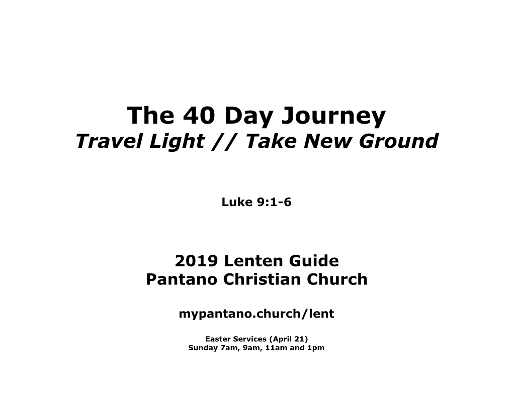 The 40 Day Journey Travel Light // Take New Ground