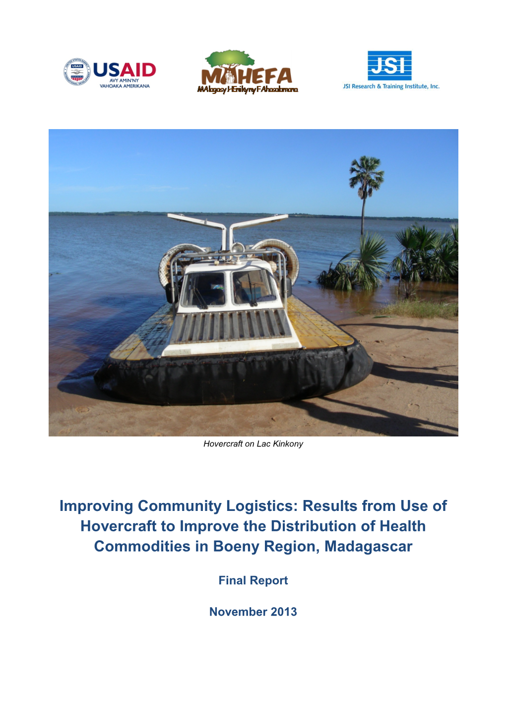 Improving Community Logistics: Results from Use of Hovercraft to Improve the Distribution of Health Commodities in Boeny Region, Madagascar