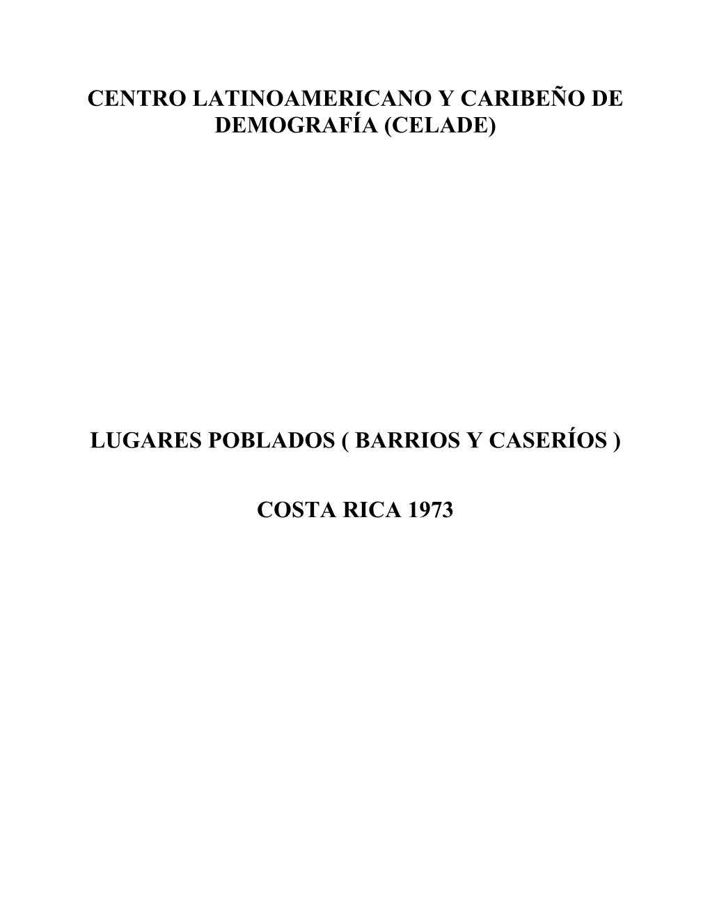 Centro Latinoamericano Y Caribeño De Demografía (Celade)