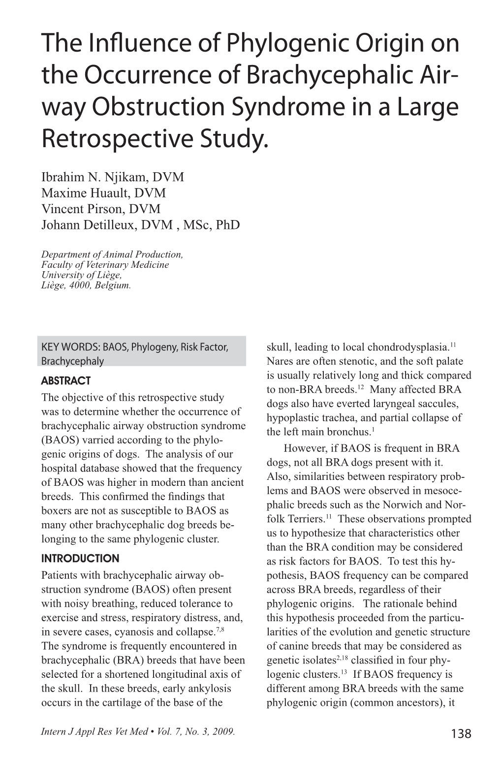 The Influence of Phylogenic Origin on the Occurrence of Brachycephalic Air- Way Obstruction Syndrome in a Large Retrospective Study