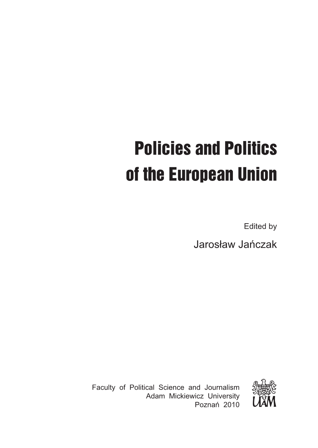 Policies and Politics of the European Union