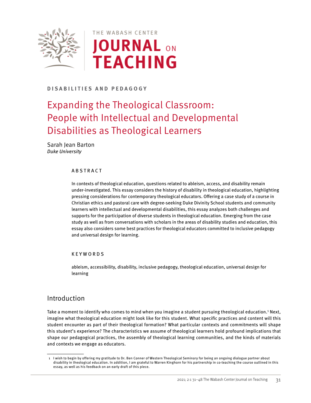 Expanding the Theological Classroom: People with Intellectual and Developmental Disabilities As Theological Learners Sarah Jean Barton Duke University