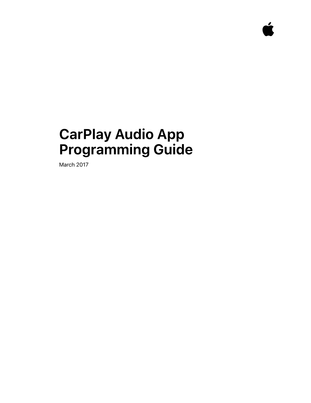 Carplay Audio App Programming Guide March 2017 Contents