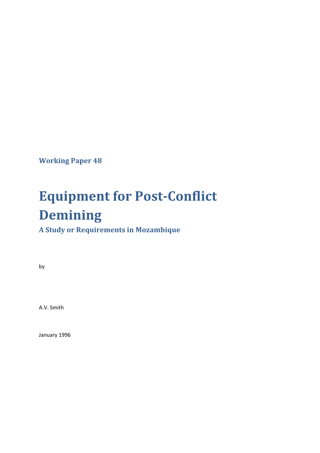 Equipment for Post-Conflict Demining a Study Or Requirements in Mozambique