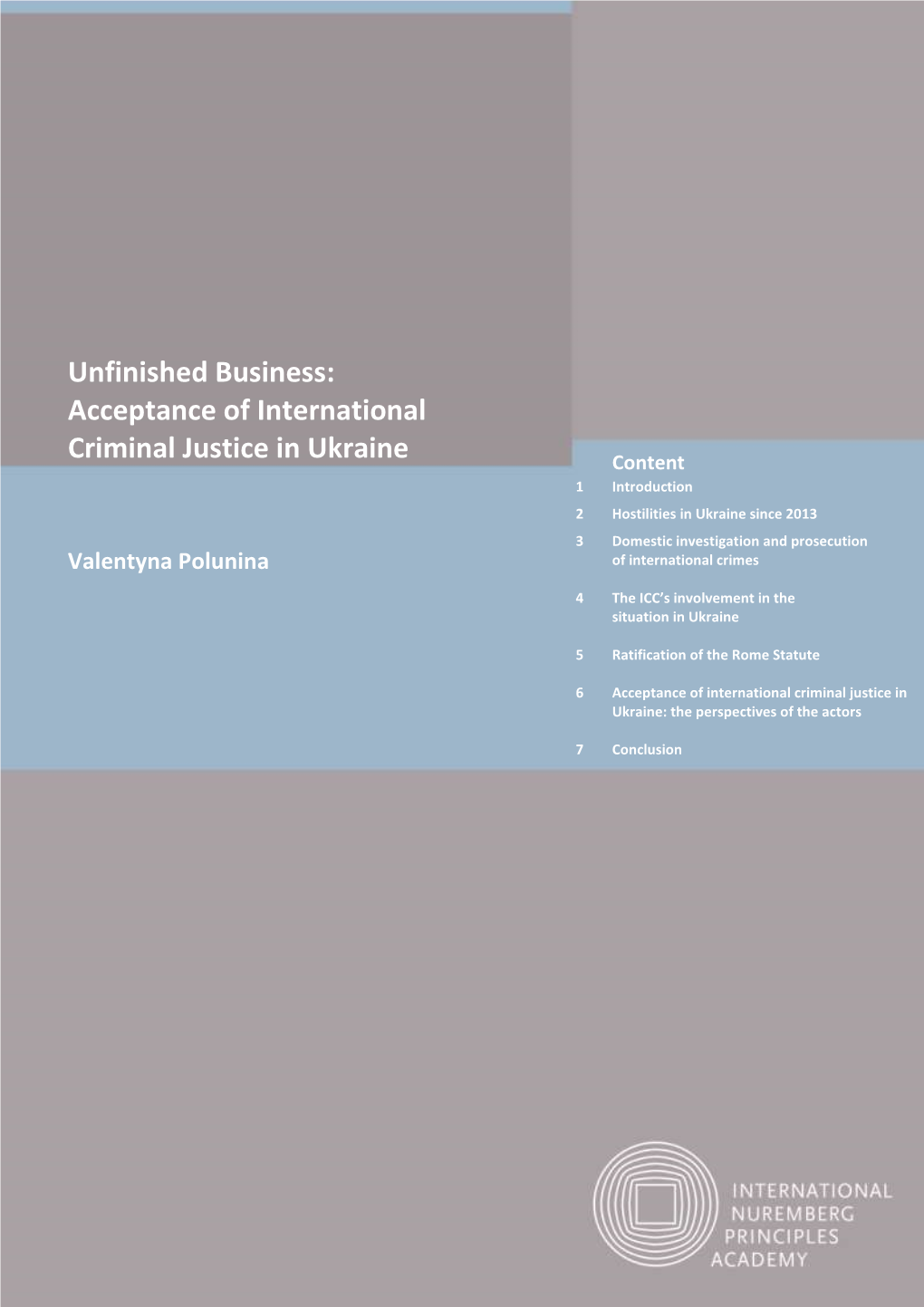 Acceptance of International Criminal Justice in Ukraine: the Perspectives of the Actors