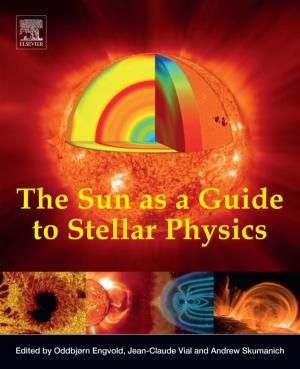 The Sun As a Guide to Stellar Physics This Page Intentionally Left Blank the Sun As a Guide to Stellar Physics