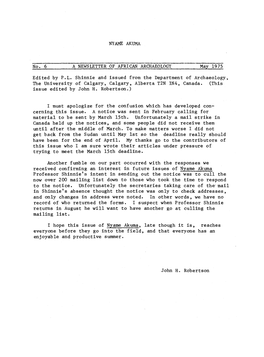 No. 6 a NEWSLETTER of AFRICAN ARCHAEOLOGY May 19 75 Edited
