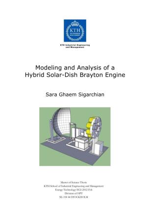 Modeling and Analysis of a Hybrid Solar-Dish Brayton Engine