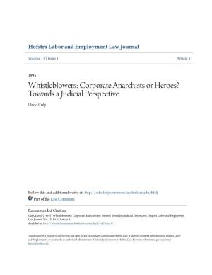 Whistleblowers: Corporate Anarchists Or Heroes? Towards a Judicial Perspective David Culp