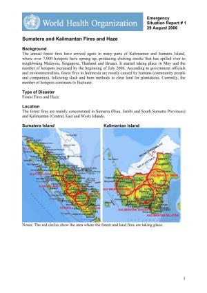 Sumatera and Kalimantan Fires and Haze