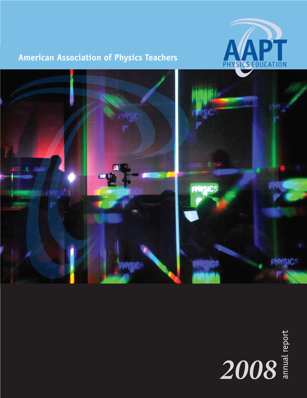 American Association of Physics Teachers 2008 Annual Report