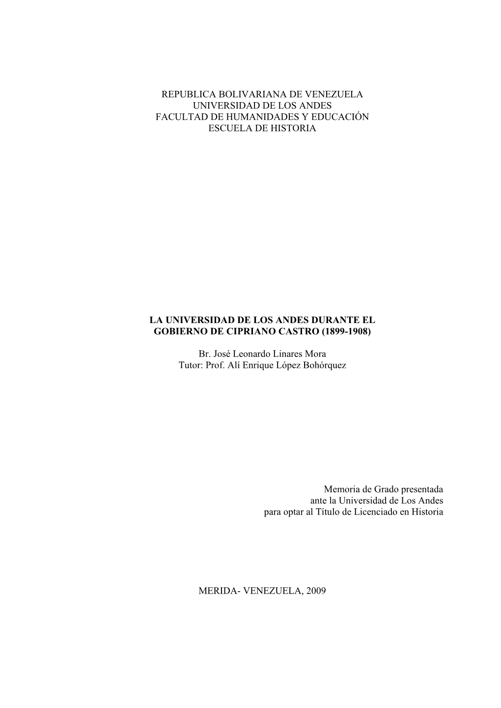 Republica Bolivariana De Venezuela Universidad De Los Andes Facultad De Humanidades Y Educación Escuela De Historia