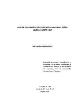 Análise De Curvas De Crescimento De Vacas Das Raças Nelore, Guzerá E Gir Alessandra Maria Elias