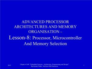 Lesson-8: Processor, Microcontroller and Memory Selection