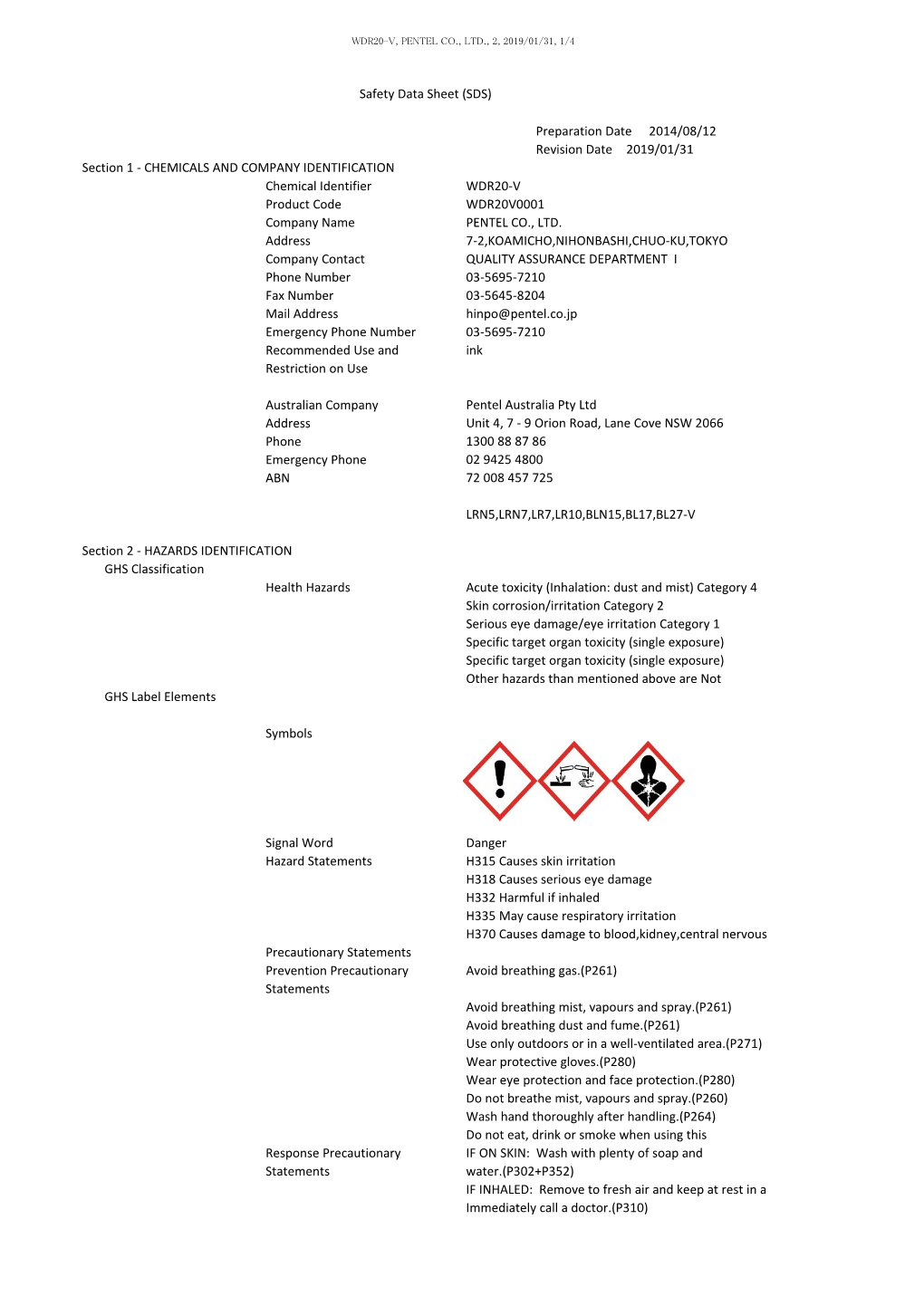 CHEMICALS and COMPANY IDENTIFICATION Chemical Identifier WDR20-V Product Code WDR20V0001 Company Name PENTEL CO., LTD