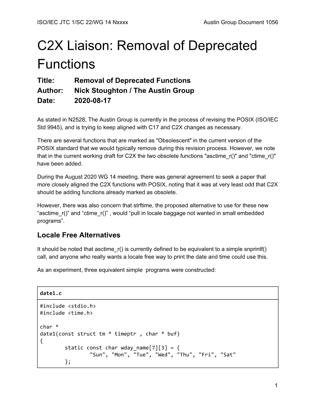 C2X Liaison: Removal of Deprecated Functions Title: Removal of Deprecated Functions Author: Nick Stoughton / the Austin Group Date: 2020-08-17