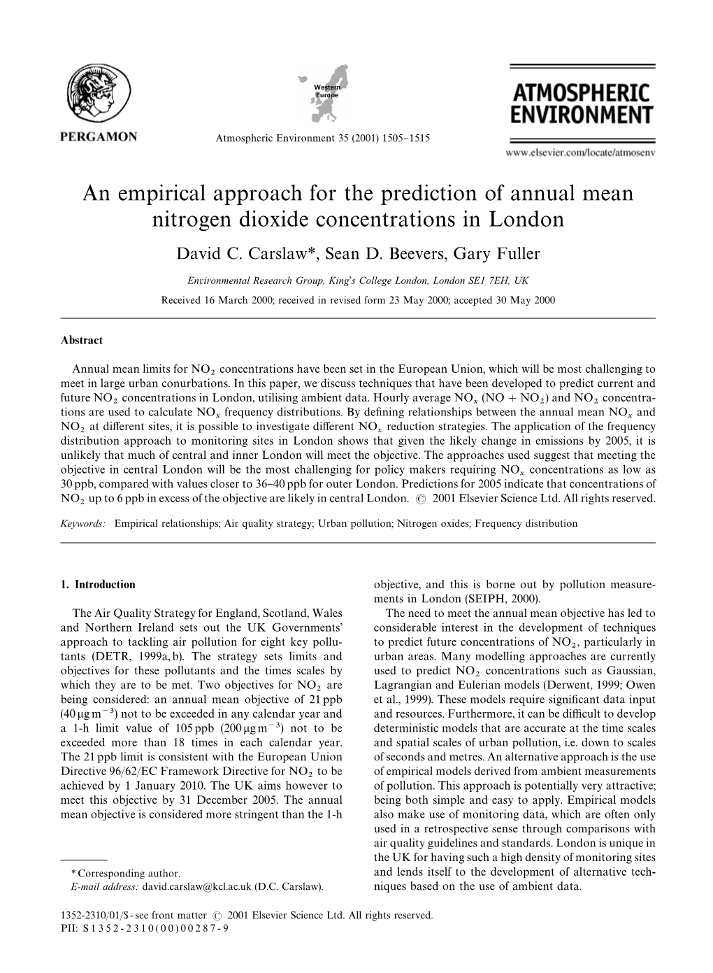 An Empirical Approach for the Prediction of Annual Mean Nitrogen Dioxide Concentrations in London David C