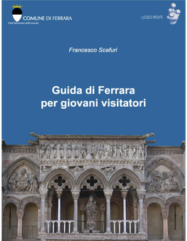 Guida Di Ferrara Per Giovani Visitatori