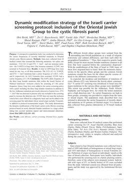 Dynamic Modification Strategy of the Israeli Carrier Screening Protocol: Inclusion of the Oriental Jewish Group to the Cystic Fibrosis Panel Orit Reish, MD1,2, Zvi U