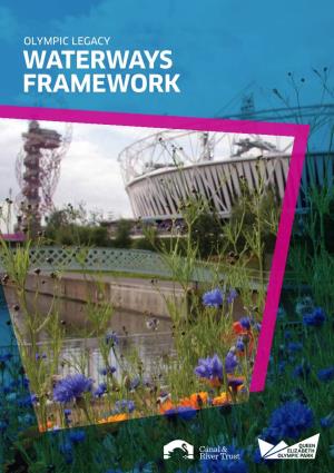 Waterways Framework Olympic Legacy Waterways Framework Foreword 3