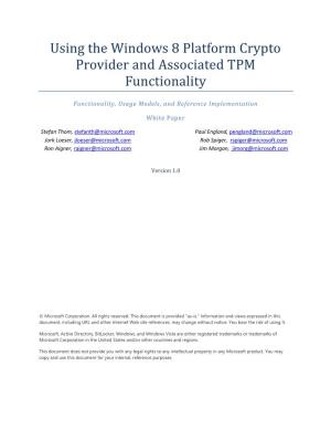 Using the Windows 8 Platform Crypto Provider and Associated TPM Functionality