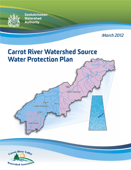 Carrot River Watershed Source Water Protection Plan