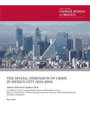 The Spatial Dimension of Crime in Mexico City (2016-2019)