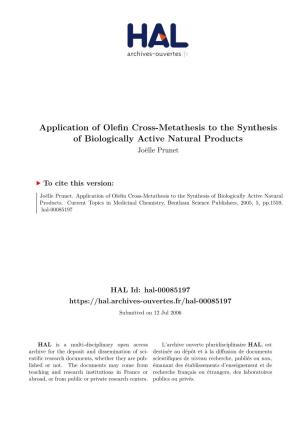 Application of Olefin Cross-Metathesis to the Synthesis of Biologically Active Natural Products Joëlle Prunet