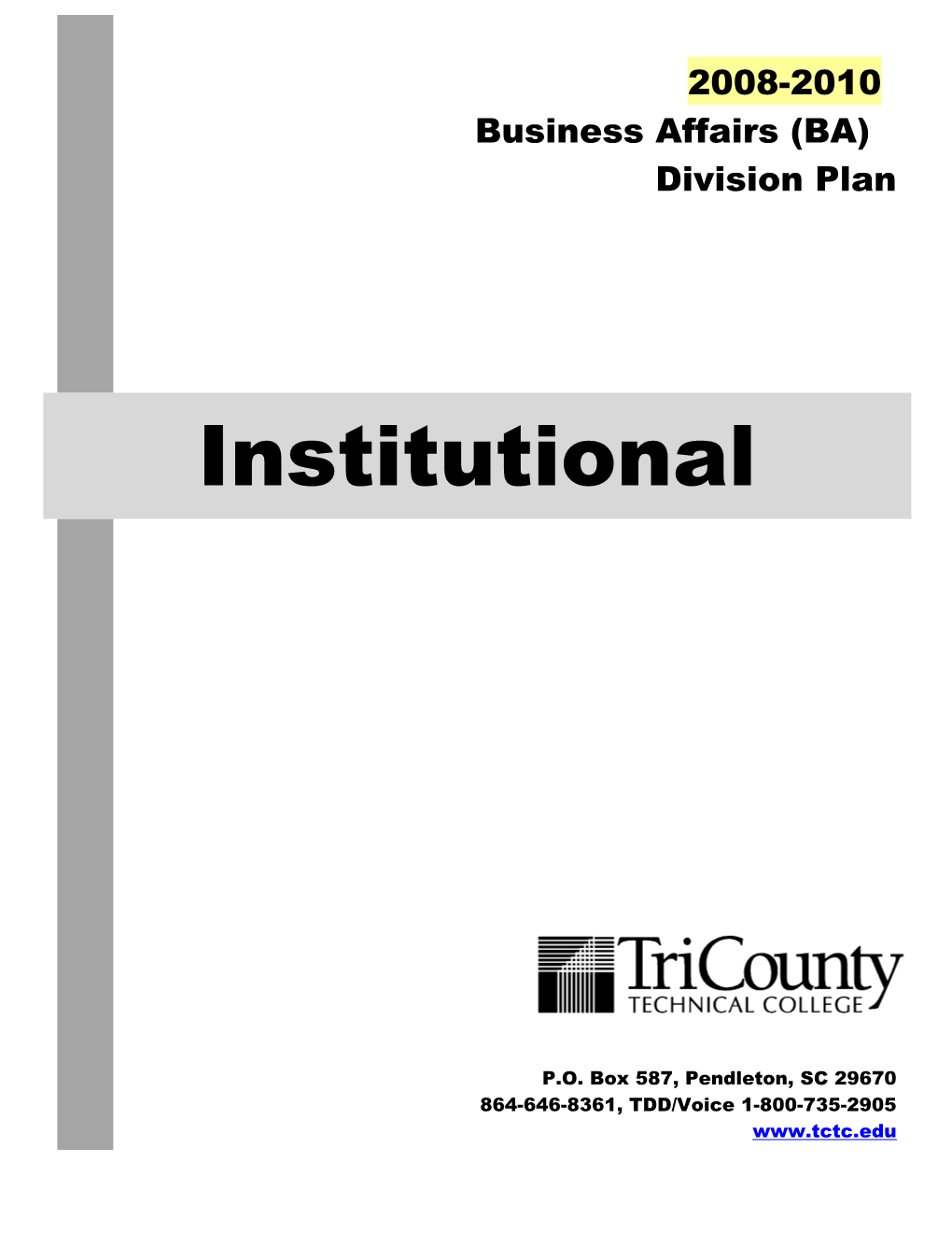2006-07 College Priorities, Initiatives, and Activities