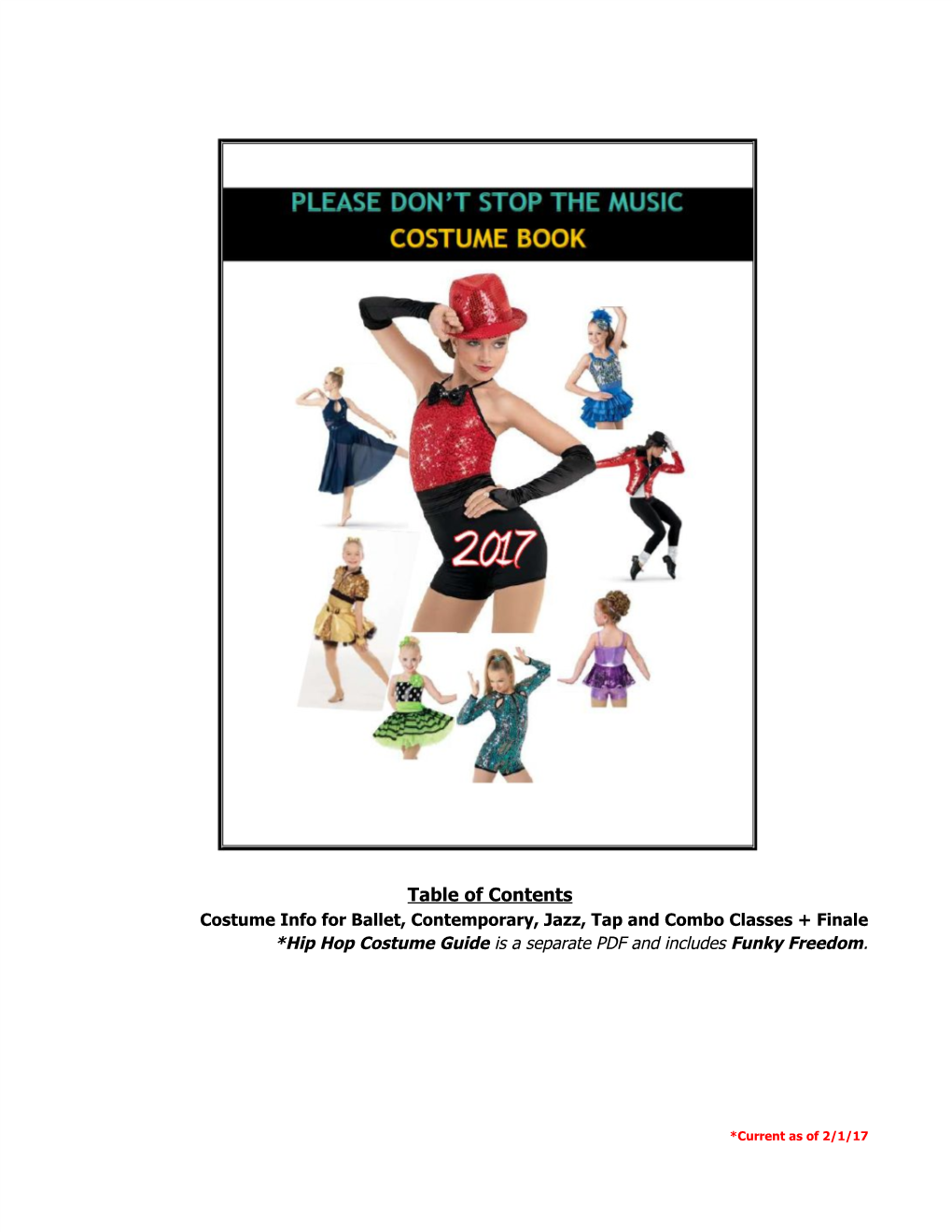 Table of Contents Costume Info for Ballet, Contemporary, Jazz, Tap and Combo Classes + Finale *Hip Hop Costume Guide Is a Separate PDF and Includes Funky Freedom