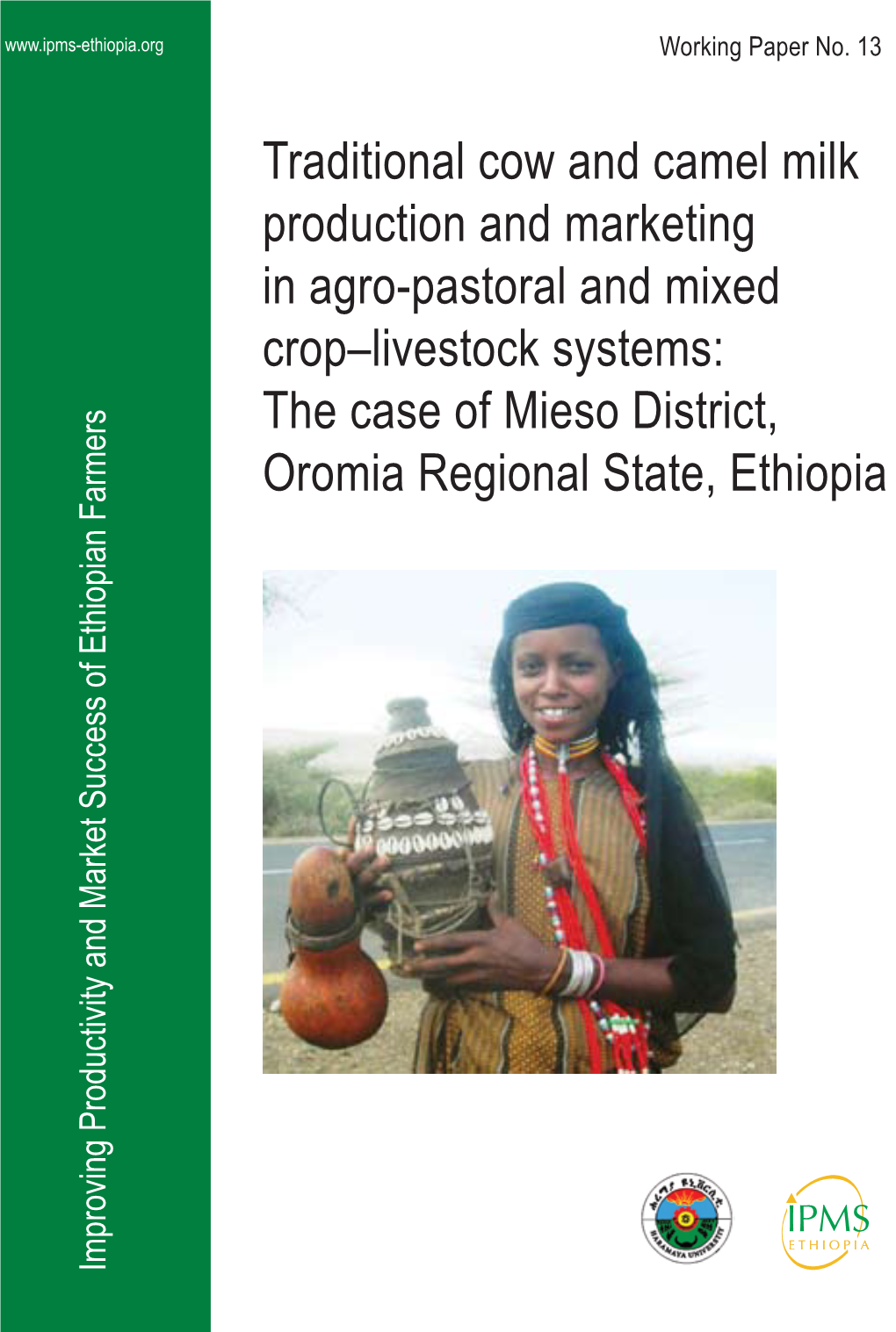 Traditional Cow and Camel Milk Production and Marketing in Agro-Pastoral and Mixed Crop–Livestock Systems: the Case of Mieso District, Oromia Regional State, Ethiopia
