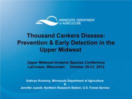 Thousand Cankers Disease: Prevention & Early Detection in The