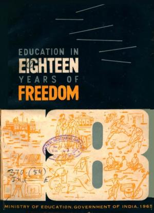 EDUCATION in Eishteen YEARS of FREEDOM