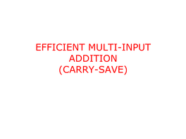 Adders: Efficient Multiple Input
