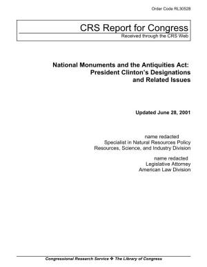 National Monuments and the Antiquities Act: President Clinton’S Designations and Related Issues
