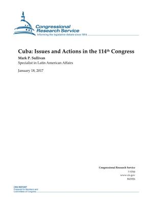 Cuba: Issues and Actions in the 114Th Congress Mark P