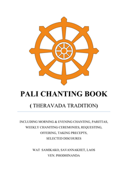 Pali Chanting Book ( Theravada Tradition)