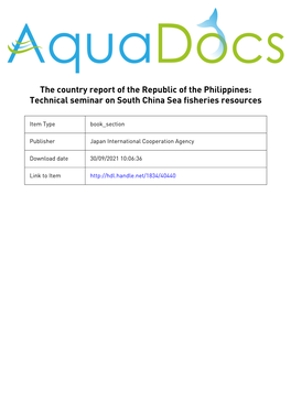 The Country Report of the Republic of the Philippines: Technical Seminar on South China Sea Fisheries Resources
