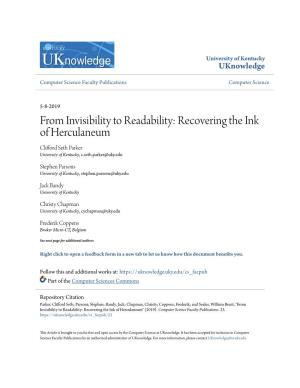 From Invisibility to Readability: Recovering the Ink of Herculaneum Clifford Seth Parker University of Kentucky, C.Seth.Parker@Uky.Edu