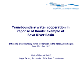 Transboundary Water Cooperation in Reponse of Floods: Example of Sava River Basin
