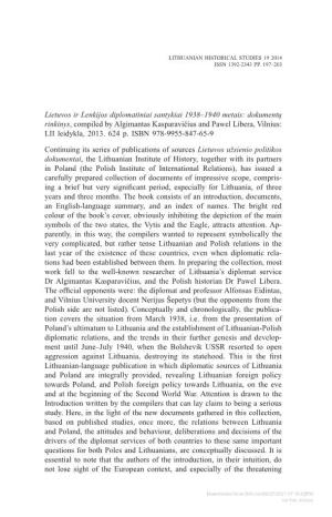 Lietuvos Ir Lenkijos Diplomatiniai Santykiai 1938–1940 Metais: Dokumentų Rinkinys, Compiled by Algimantas Kasparavičius and Pawel Libera, Vilnius: LII Leidykla, 2013