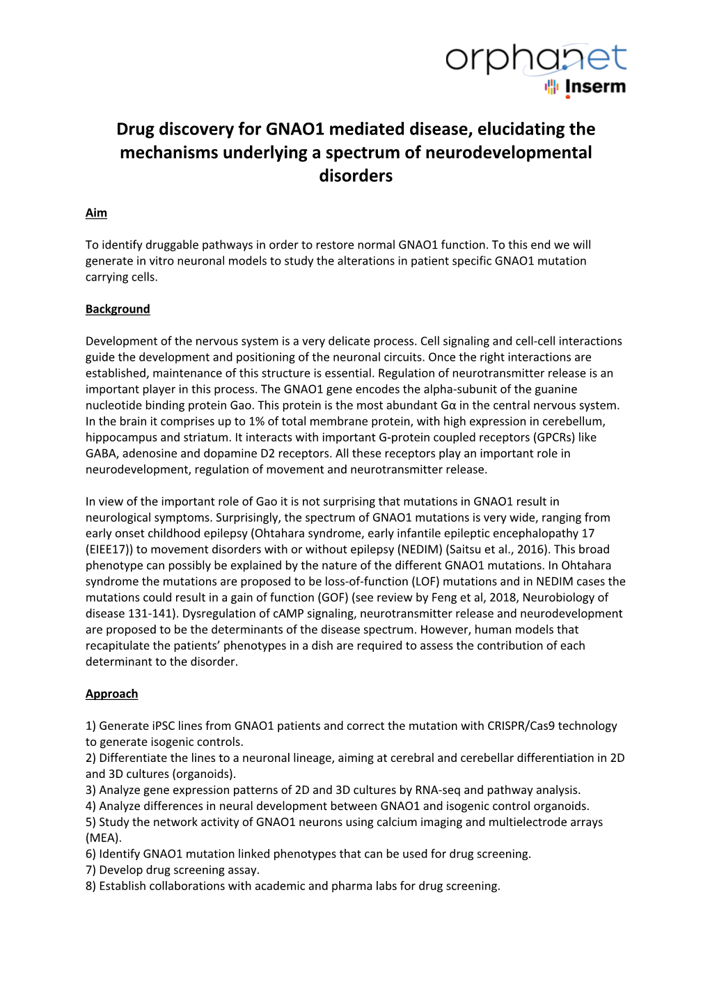 Drug Discovery for GNAO1 Mediated Disease, Elucidating the Mechanisms Underlying a Spectrum of Neurodevelopmental Disorders